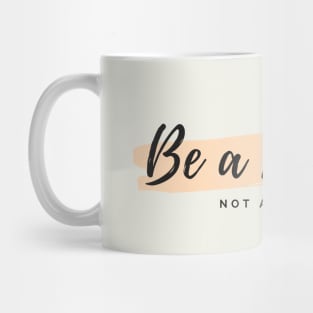 Be a Warrior not a Worrier Mug